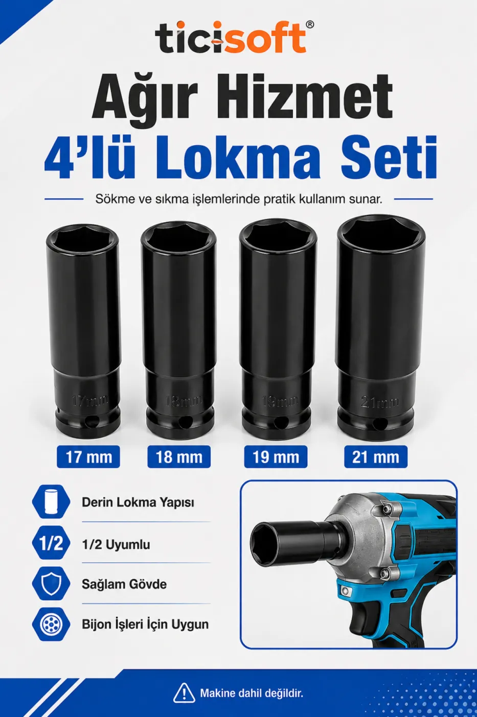 Somun Sökme Sıkma Makinesi İçin 4’lü Derin Lokma Seti 17-18-19-21 mm 1/2 Mandren ve Bits Adaptör Seti